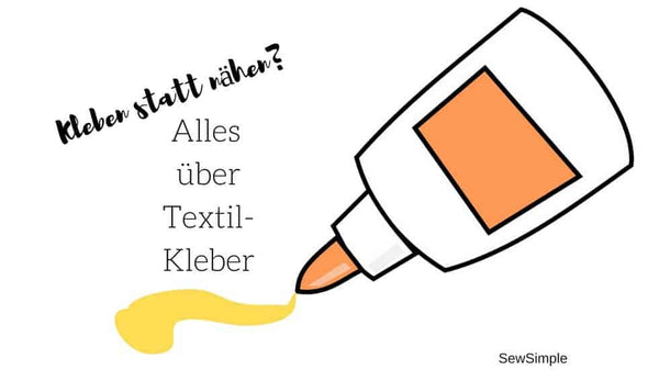 Stoffe kleben leicht gemacht: Alles über Textilkleber