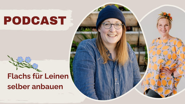 #150: Flachs für Leinen selber anbauen; Gast: Mona von @1qmlein