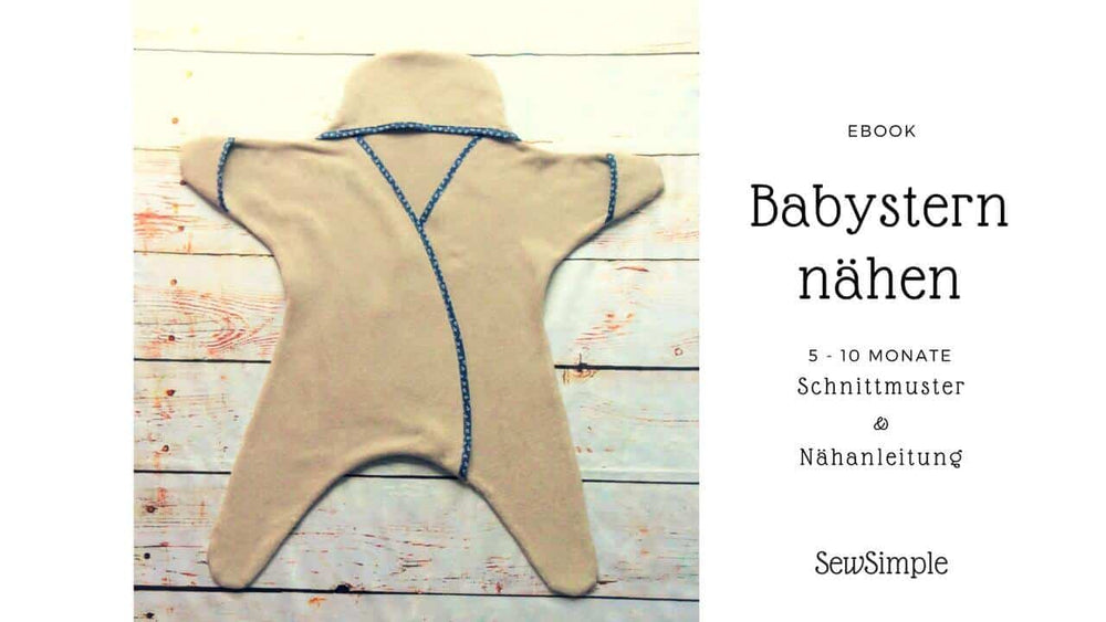 Babystern nähen (5 - 10 Monate): Anleitung und Schnittmuster