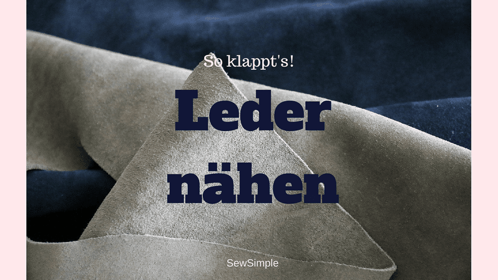 Leder nähen: Die besten Tipps & Tricks!