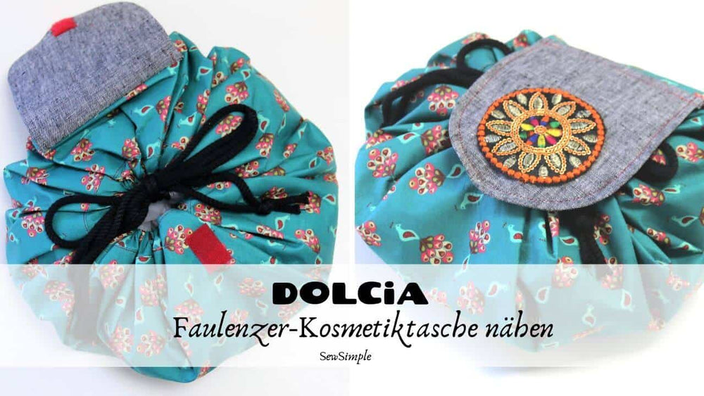 Rund, na und? Faulenzer Kosmetiktasche nähen | Schnittmuster DOLCiA