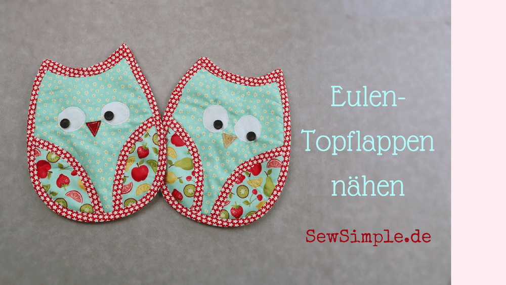 Video-Anleitung: Eulen-Topflappen nähen