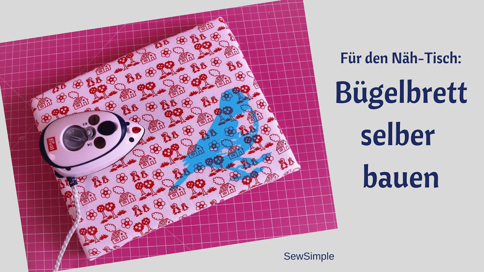 Bügelbrett selber bauen: Tischbügelbrett-Anleitung