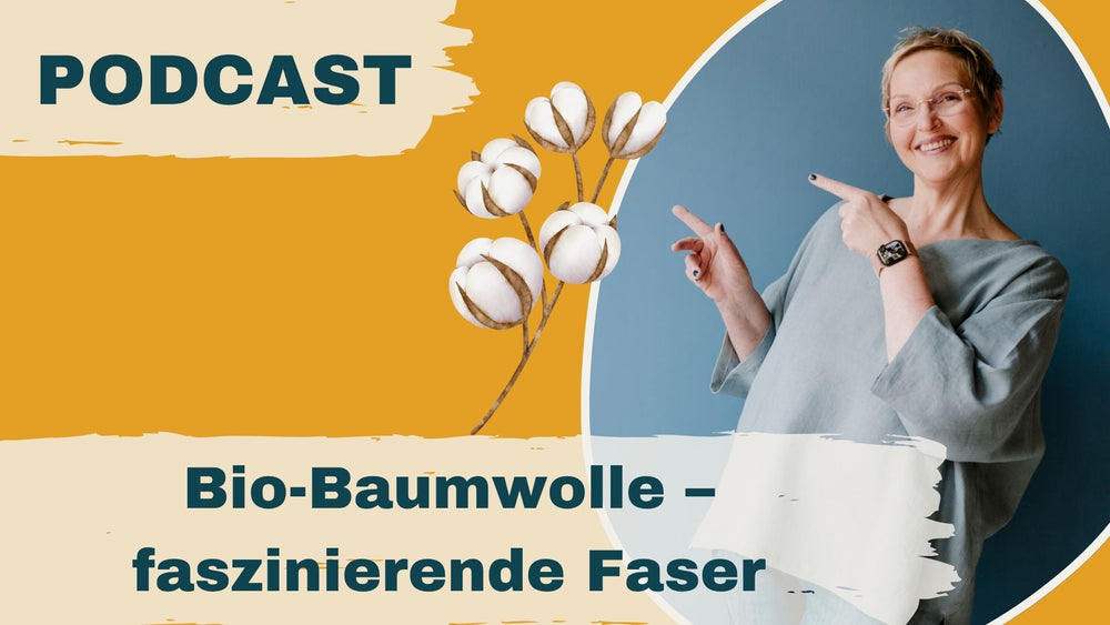 #127: Faszinierende Faser: Bio-Baumwolle – Gast: Benjamin Itter (Lebenskleidung)
