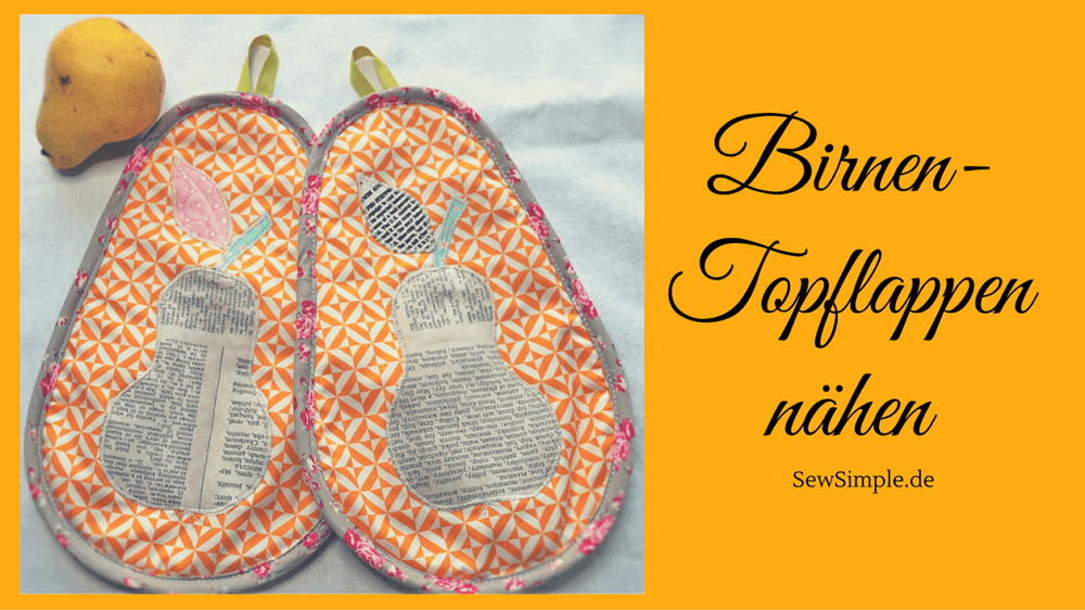 Topflappen nähen: Einfache Näh-Anleitung