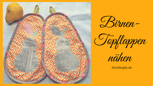 Topflappen nähen: Einfache Näh-Anleitung