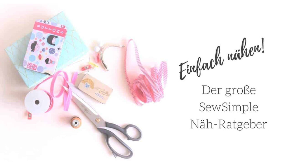 Einfach nähen lernen: Der große Näh-Ratgeber (PDF)