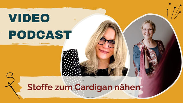 #93: Stoffe zum Cardigan-Nähen – Gast: Simone Fuchs-Schulz