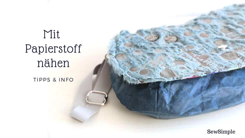 Tipps & Tricks: Mit Papierstoff nähen | Tyvek