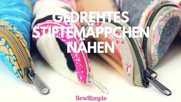 Gedrehtes Stifte-Mäppchen nähen - Mit Filz, Texipap & Co.