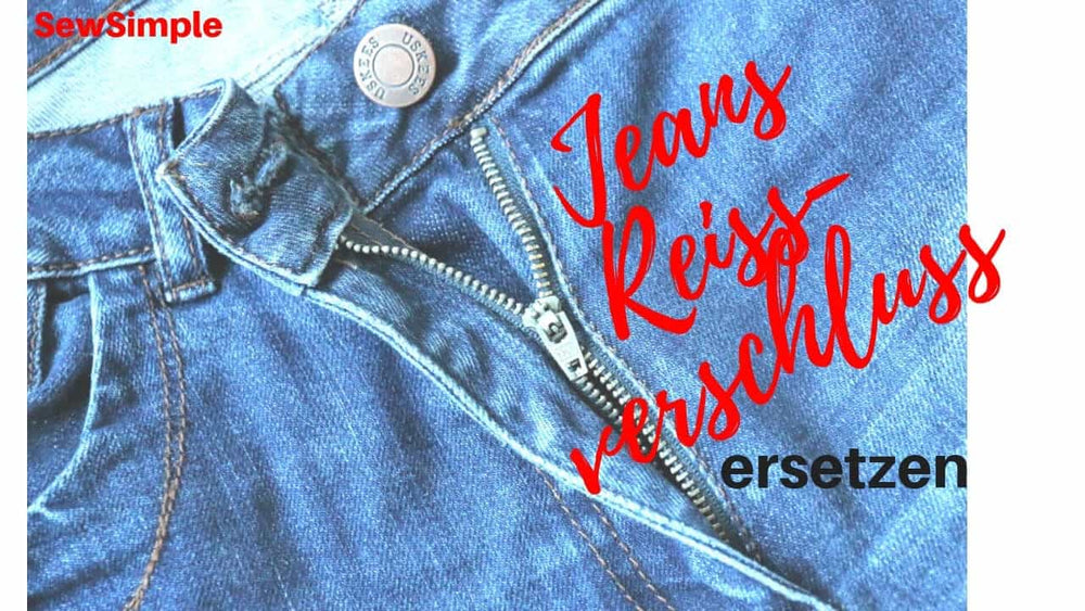 Hosen-Reißverschluss reparieren und ersetzen