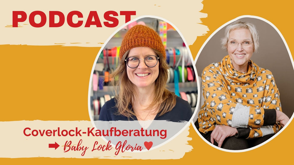 #121: Kaufberatung für die Baby Lock Gloria mit Tina Meyer von Steinblau