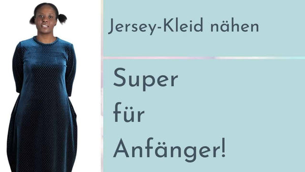Jerseykleid nähen: Anleitung mit Schnittmuster (super für Anfänger)