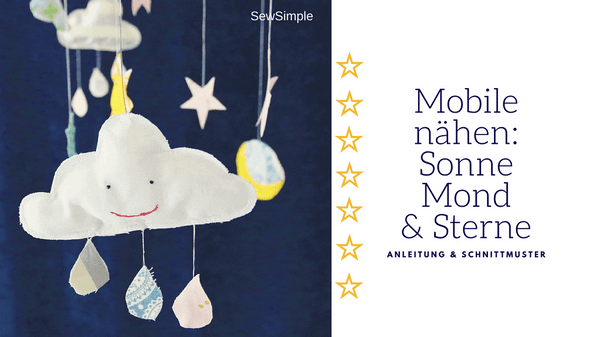 Mobile selber nähen | Sonne Mond und Sterne