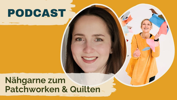 #94: Garne zum Patchworken und Quilten; Gast: Isabelle Haußmann (Amann/Mettler)