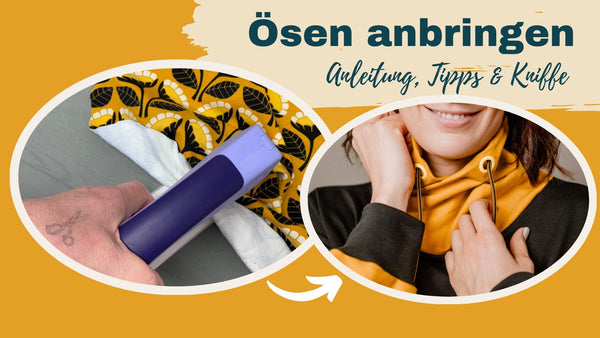 Ösen anbringen: Schritt für Schritt perfekt erklärt