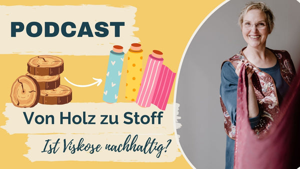 #140: Von Holz zu Stoff – ist Viskose wirklich nachhaltig? Gast: Ben Itter (Lebenskleidung)