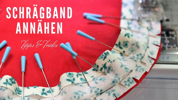 Schrägband annähen: So bezwingst du den Angst-Gegner!
