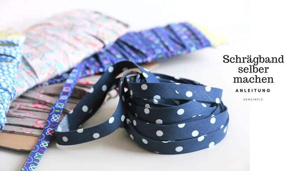 Schrägband selber machen – ganz einfach!