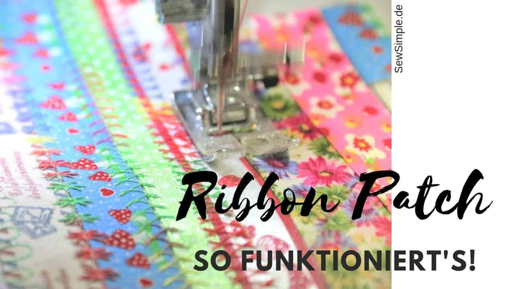 Ribbon Patch nähen: So funktioniert es (für Webband-Reste)