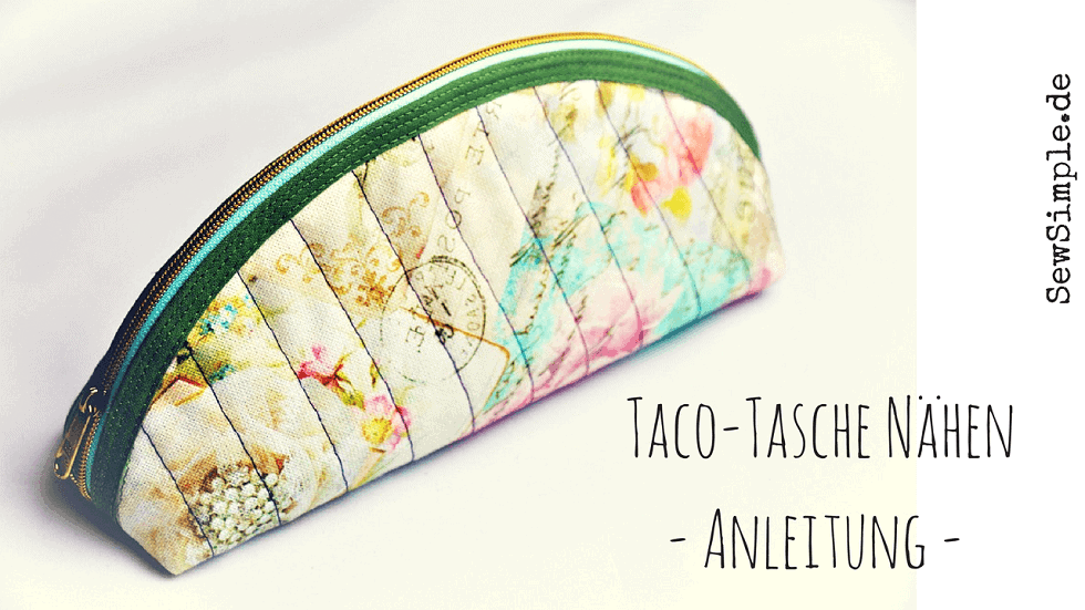 Taco-Tasche nähen: Anleitung (kein Schnittmuster nötig)