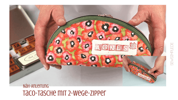 Taco-Tasche mit 2-Wege-Zipper nähen | Anleitung