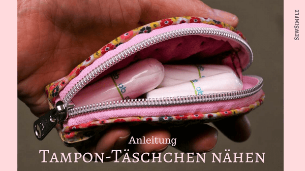 Tampon-Täschchen nähen | Anleitung