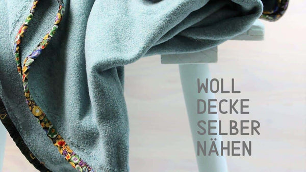 Wolldecke nähen: Schön, schnell, einfach!