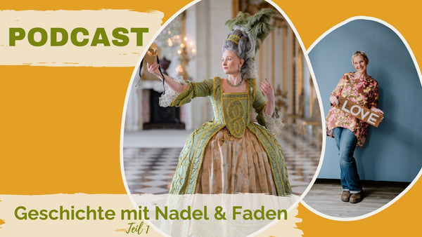 #122: Geschichte mit Nadel und Faden Teil 1: Gast: Nadine Schefler-Bergmann