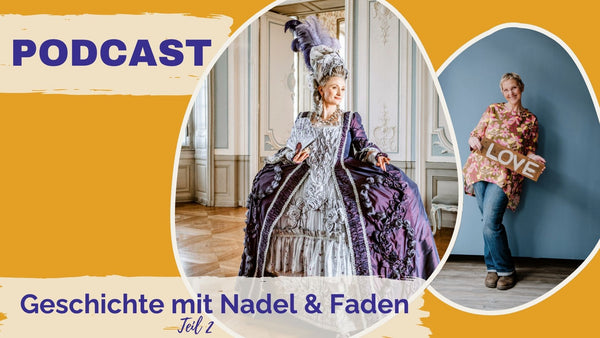 #130: Historisch nähen: Roben, Materialien, Weiberspeck; Gast: Nadine Schefler-Bergmann