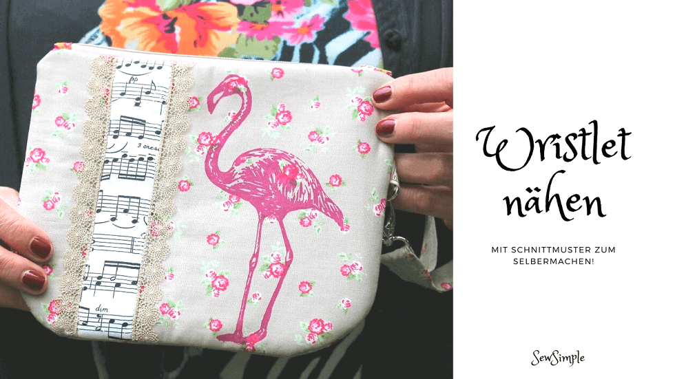 Wristlet nähen | Schnittmuster zum Selbermachen