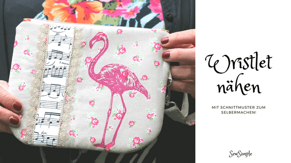 Wristlet nähen | Schnittmuster zum Selbermachen