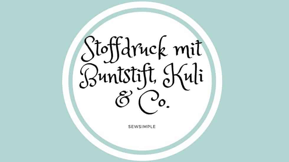 Anleitung: Stoffdruck mit Buntstift, Kuli & Co.