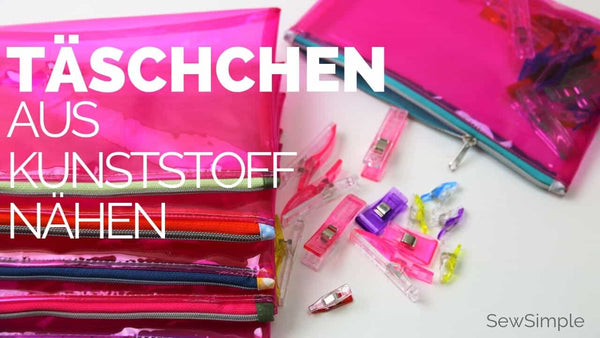 Täschchen aus Kunststoff nähen – mit Reißverschluss