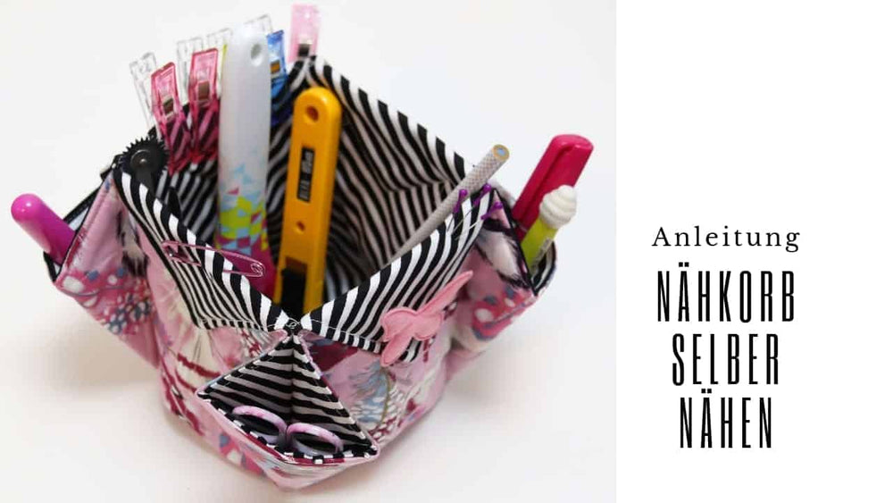Nähkorb nähen: DIY-Anleitung für eine Aufbewahrungsbox