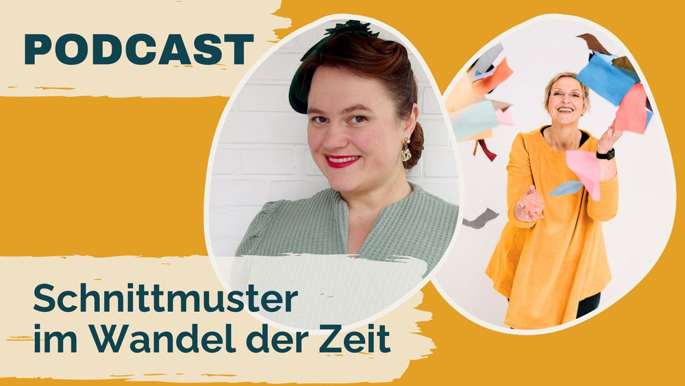 #109: Schnittmuster im Wandel der Zeit – Mode, Trends & Innovationen; Gast: Anne Burmester