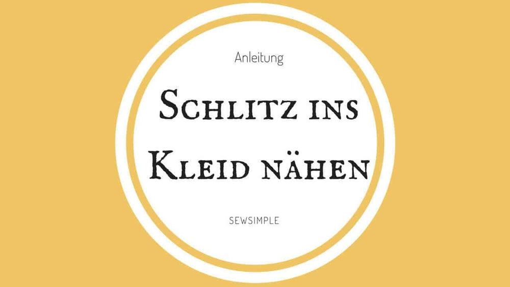 Schlitz ins Kleid nähen: Ganz simple Bilderanleitung