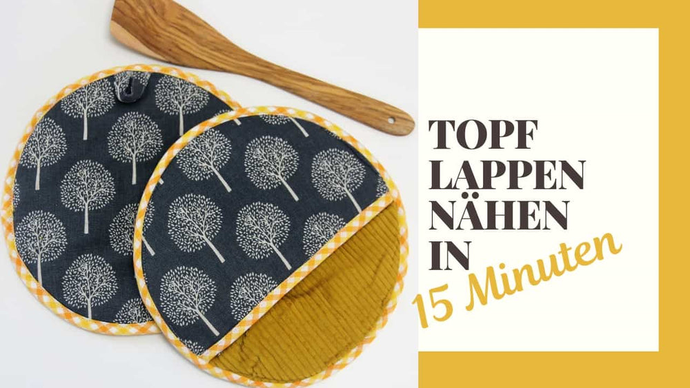 Topflappen nähen in 15 Minuten: Speed-Date mit Folgen