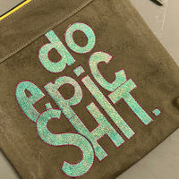 Digitale Stickdatei "Do epic Shit"