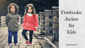Freebooks: Jacken für Kinder nähen