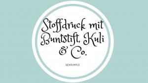 Anleitung: Stoffdruck mit Buntstift, Kuli & Co.
