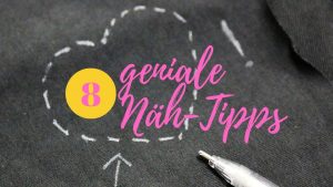 8 geniale Näh-Tipps & Hacks: So einfach geht super!