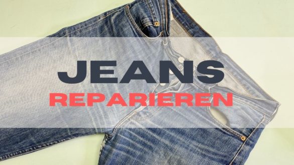 Jeans reparieren
